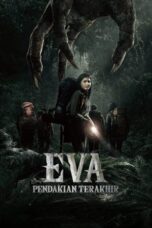 Eva Pendakian Terakhir (2025)